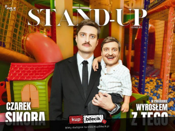 Suwałki Wydarzenie Stand-up Suwałki! Czarek Sikora w programie "Wyrosłem z tego" | Stand-up