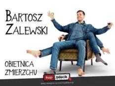 Suwałki Wydarzenie Stand-up Stand-up / Suwałki / Bartosz Zalewski - "Obietnica zmierzchu"